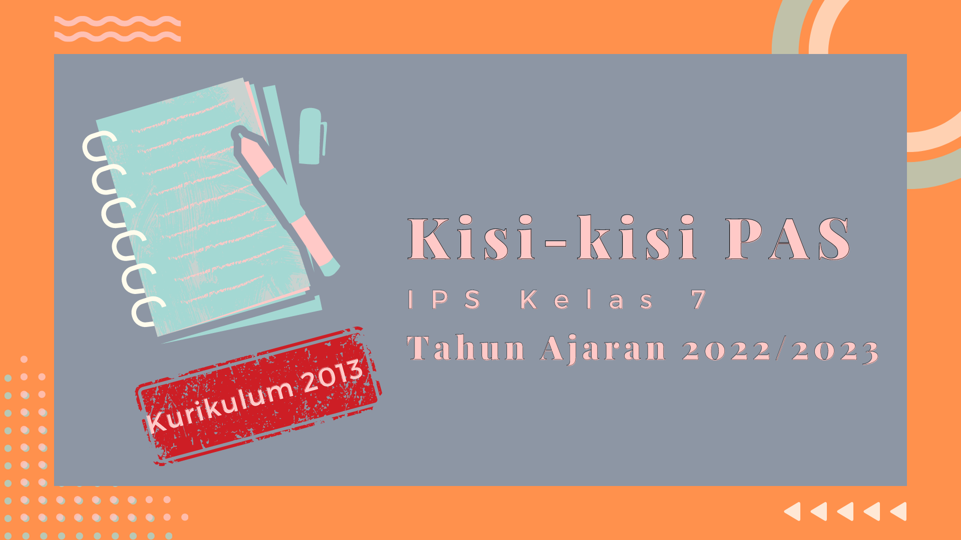 Menguasai PAS IPS Kelas 7 Semester 2 Panduan Lengkap dengan Contoh Soal