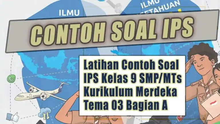 Bocoran Contoh Soal IPS Kelas 9 Bab 4 yang Sering Keluar Ternyata Mudah Dikuasai Siswa