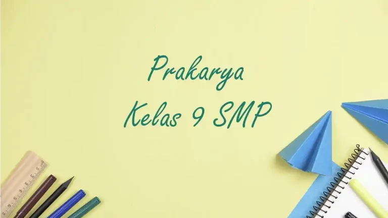 5 Contoh Soal Prakarya Kelas 9 Semester 2 Kurikulum Merdeka 2026 Wajib Dikuasai
