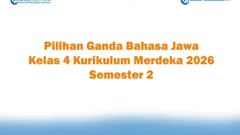 Akhirnya Tersedia! Soal Bahasa Jawa Kelas 4 Semester 2 PDF 2026 Paling Dicari Akhirnya Tersedia! Soal Bahasa Jawa Kelas 4 Semester 2 PDF 2026 Paling Dicari
