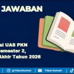 Ternyata Hanapi Bani Bocorkan 3 Soal UAS PKN Kelas 11 Semester 2 dan Kunci Jawaban
