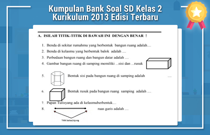 3 Fakta Mengejutkan di Balik Bank Soal SD Kelas 4 Revisi 2018 yang Wajib Guru Tahu 3 Fakta Mengejutkan di Balik Bank Soal SD Kelas 4 Revisi 2018 yang Wajib Guru Tahu