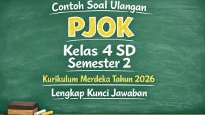 Contoh Soal Ulangan PJOK Kelas 4 SD Semester 2 Kurikulum Merdeka Tahun