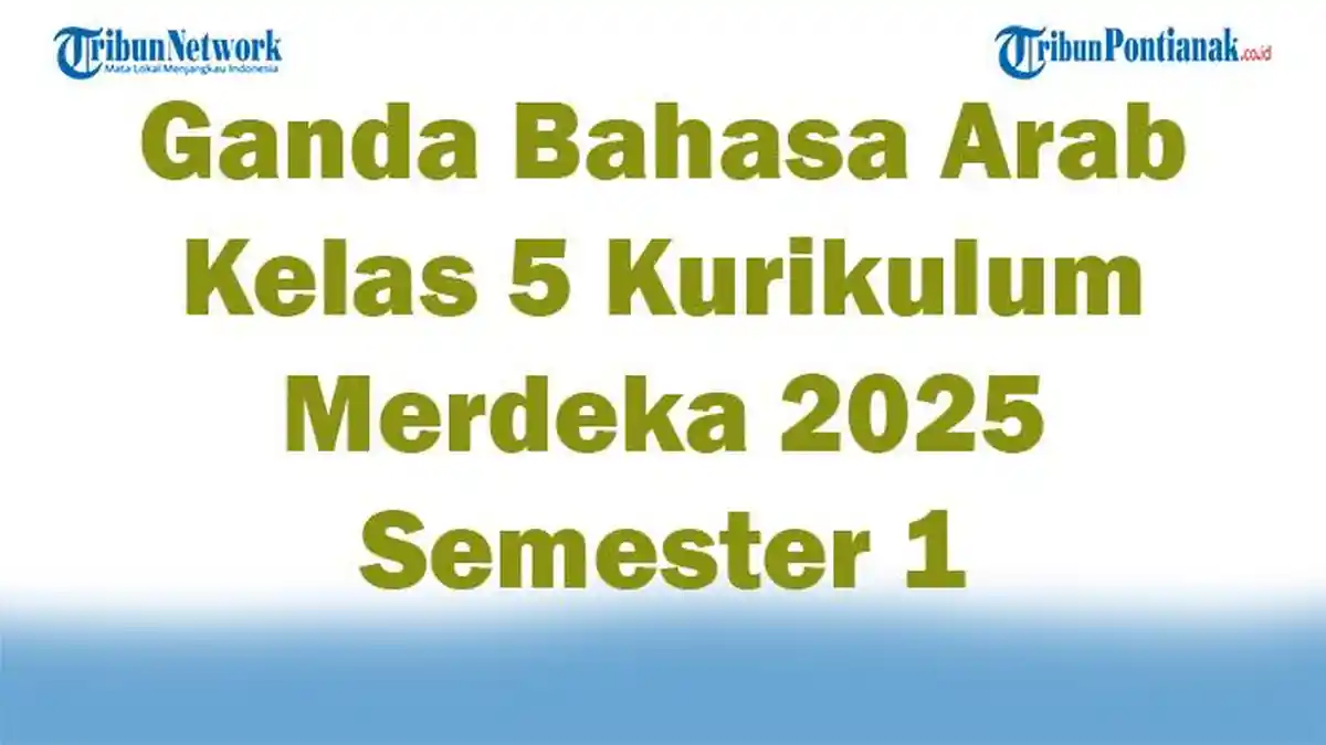 Soal Jawaban 47 Pilihan Ganda Bahasa Arab Kelas 5 Kurikulum Merdeka
