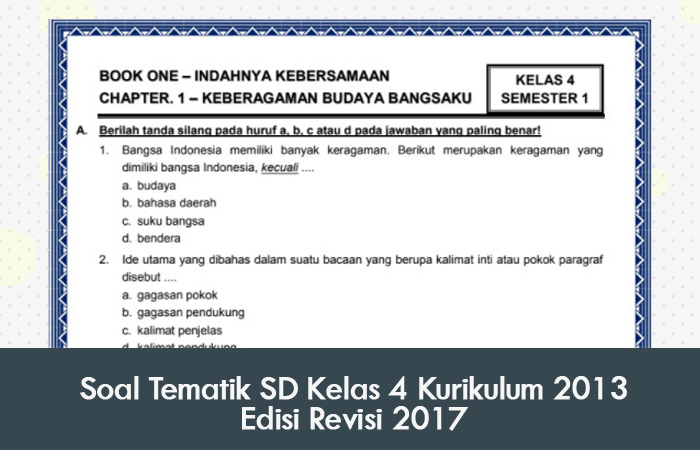 Terbukti! download soal tematik kelas 4 kurikulum 2013 revisi untuk persiapan ujian Terbukti! download soal tematik kelas 4 kurikulum 2013 revisi untuk persiapan ujian